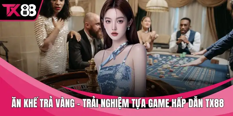 Ăn khế trả vàng