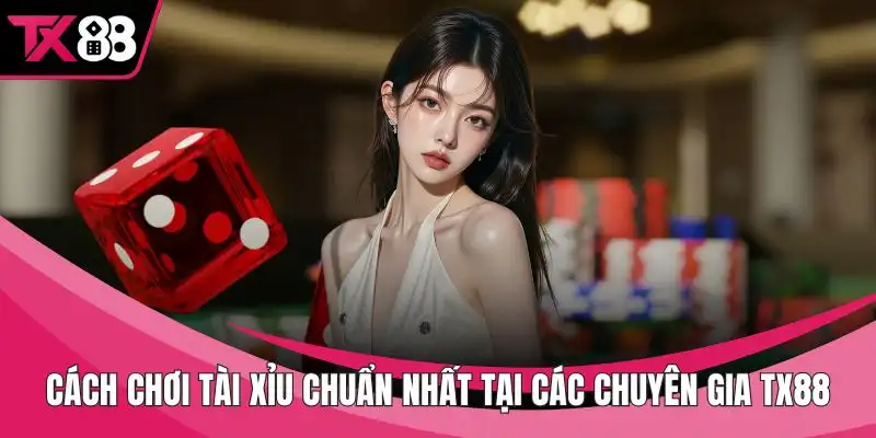 Cách chơi tài xỉu