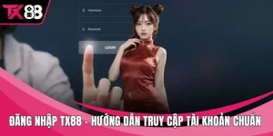 Đăng nhập TX88
