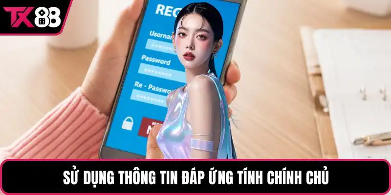 Sử dụng thông tin đáp ứng tính chính chủ