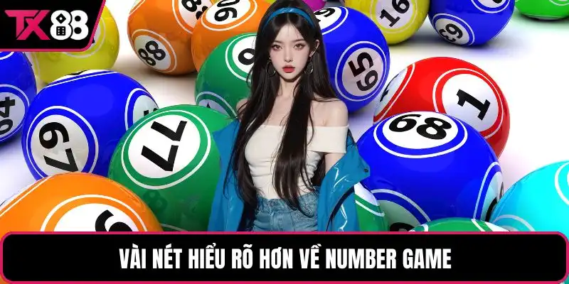 Vài nét hiểu rõ hơn về number game