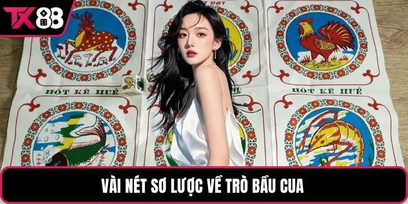 Vài nét sơ lược về trò bầu cua 